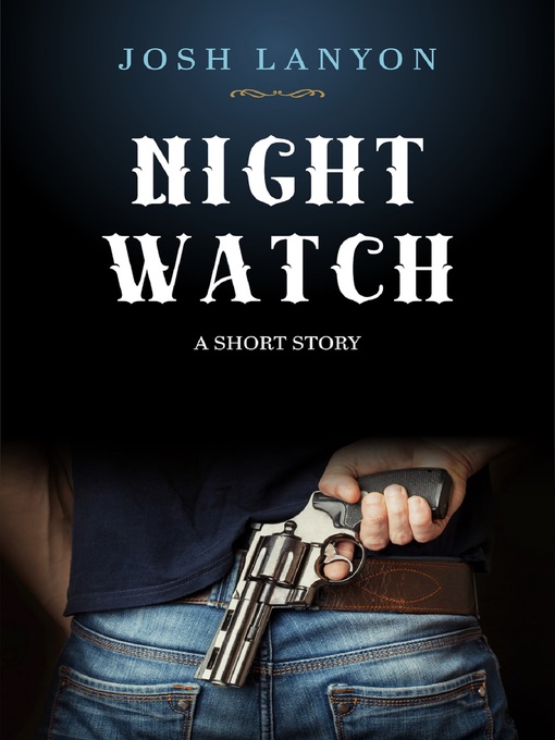 Title details for Night Watch by Josh Lanyon - Wait list